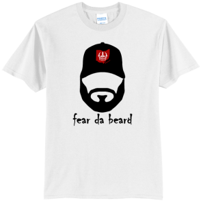 Fear da beard Tshirt (OPC)