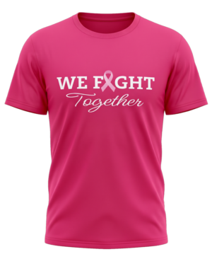 We Fight Together Tshirt